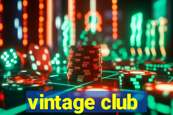 vintage club